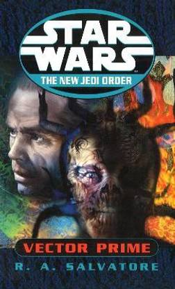 Star Wars: The New Jedi Order - Vector Prime  - The New Jedi Order - Vector Prime
