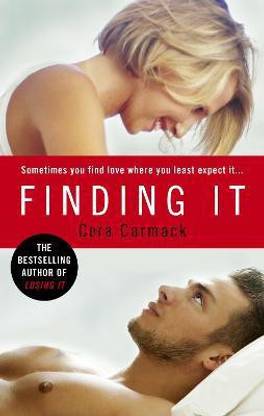 Finding It  - Sometimes You Find Love where You Least Expect It