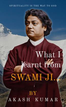 What I Learnt From Swami Ji