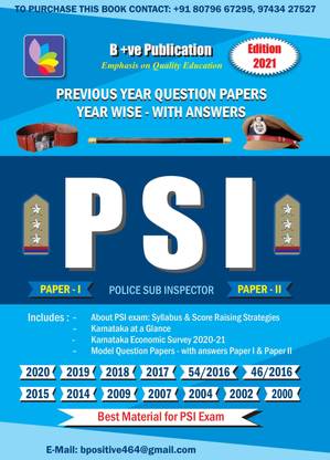 Psi Previous Year Question Paper With Answers And Economic Survey Of Karnataka 2020-21, Karnataka At A Glance, Model Question Papers Edition -2021
