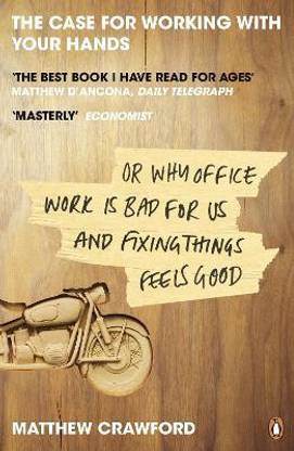 The Case for Working with Your Hands