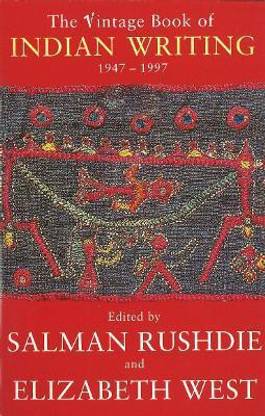 Vintage Book Of Indian Writing 1947 - 1997
