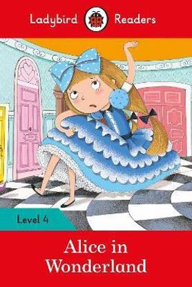 Ladybird Readers Level 4 - Alice in Wonderland (ELT Graded Reader)