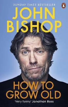 How to Grow Old