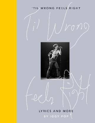 'Til Wrong Feels Right