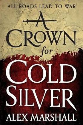 A Crown for Cold Silver