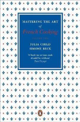 Mastering the Art of French Cooking, Vol.2