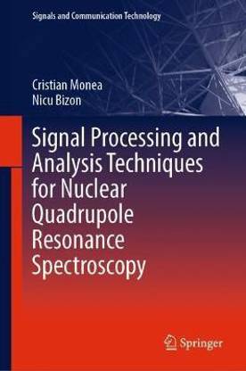 Signal Processing and Analysis Techniques for Nuclear Quadrupole Resonance Spectroscopy