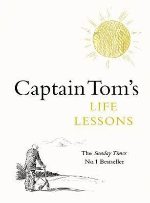 Captain Tom's Life Lessons