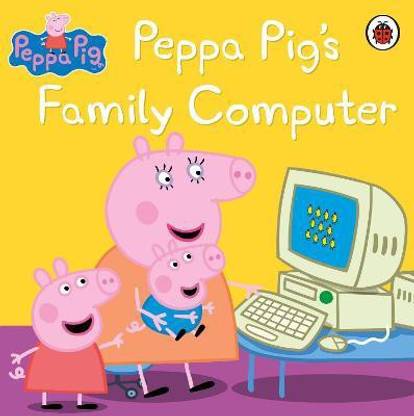 Peppa Pig: Peppa Pig's Family Computer  - Peppa Pig's Family Computer