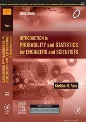ntroduction to Probability and Statistics for Engineers and Scientists, 6/e