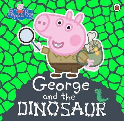 Peppa Pig: George and the Dinosaur