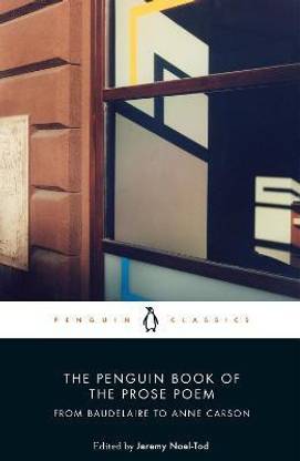 The Penguin Book of the Prose Poem