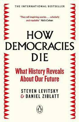 How Democracies Die