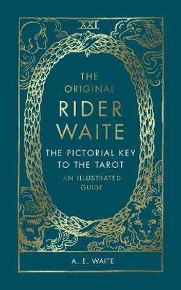 The Pictorial Key To The Tarot
