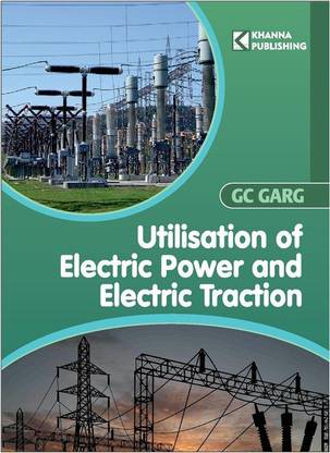 Utilisation of Electric Power and Electric Traction | AICTE Recommended