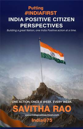 Putting India First India Positive Citizen Perspectives  - India Positive Citizen