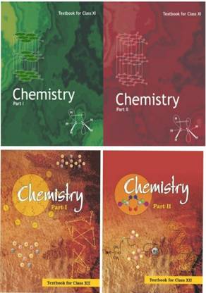 NCERT 11th To 12th Class CHEMISRTY PART -1,2 TEXTBOOK IN ENGLISH MEDIUM
