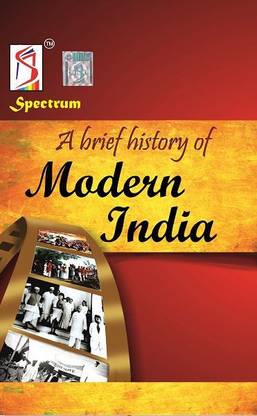 A Brief History of Modern India  - Modern India