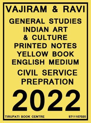 Vajiram & Ravi - General Studies - Indian Art & Culture (Printed Notes) - Yellow Book English Medium 2022 - Civil Service Prepration (Photocopy) - 2022
