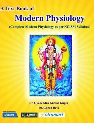 MODERN PHYSIOLOGY A Complete Book For Modern Physiology As Per NCISM Syllabus