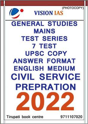 Vision IAS - English Medium General Studies Mains (Test Series 7 Test) - UPSC Copy Answer Format - Civil Service Prepration (Photocopy) - 2022