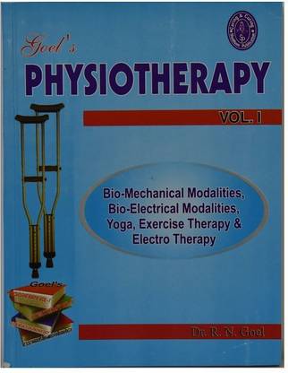 Goel's Physiotherapy Vol.1