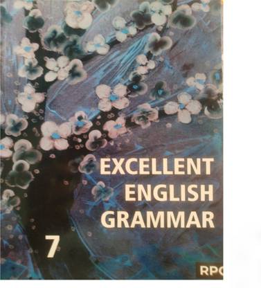 EXCELLENT ENGLISH GRAMMAR 7