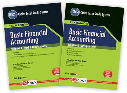 Taxmann's Basic Financial Accounting (2 Vols.) – Most Updated & Amended Student-oriented Book, with Numerous Solved Illustrations plus Working Notes & B.Com. Past Question Papers | CBCS