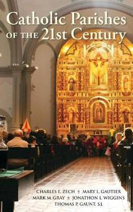 Catholic Parishes of the 21st Century