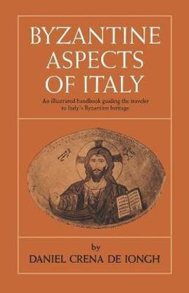 Byzantine Aspects of Italy