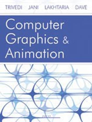 Computer Graphics and Animation