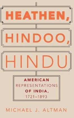 Heathen, Hindoo, Hindu