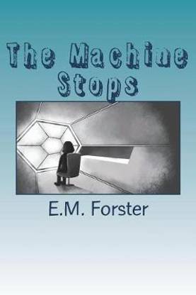 The Machine Stops