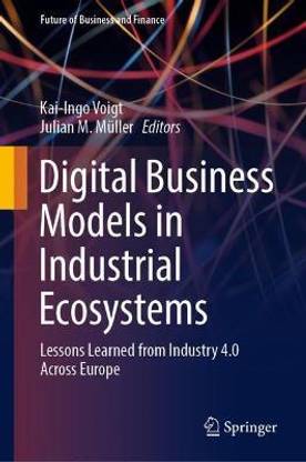 Digital Business Models in Industrial Ecosystems