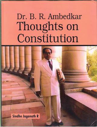 Dr B.R. Ambedkar Thoughts On Constitution