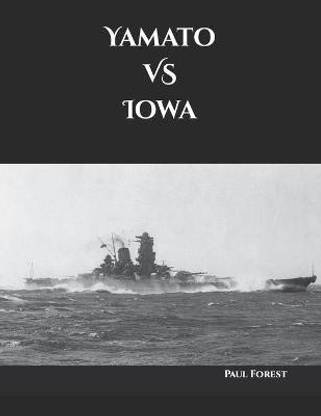 Yamato VS Iowa