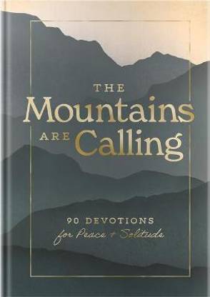 The Mountains Are Calling