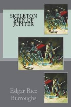Skeleton Men of Jupiter