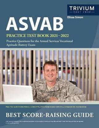 ASVAB Practice Test Book 2021-2022