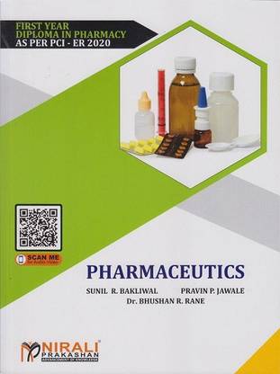 PHARMACEUTICS - First Year Diploma Pharmacy (FYDPharm) - PCI's ER 2020 Syllabus