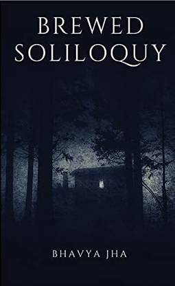 BREWED SOLILOQUY