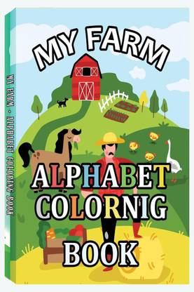 My Farm - Alphabet Coloring Book