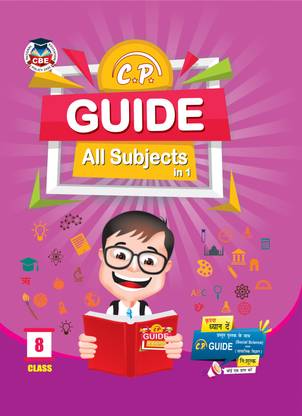 CP ALL SUBJECT IN 1 Guide For Class 8 Subject English + Hindi + Math + Science + Social Science/ Samajik Vigyan +Sanskrit Based On Latest NCERT Curriculum (includes Competency and Case Study Questions)