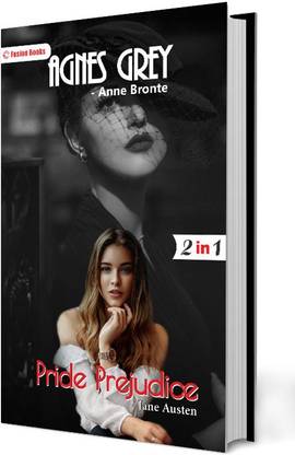 Pride Prejudice and Agnes Grey