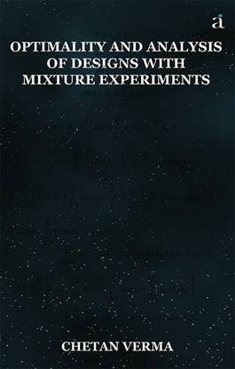 Optimality & Analysis of Designs With Mixture Experiments