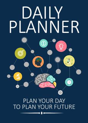 Daily planner - Plan your day to plan your future