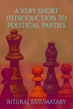 A Very Short Introduction to Political Parties