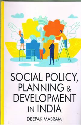 Social Policy Planning And Devlopment In India
