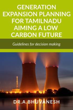 GENERATION EXPANSION PLANNING FOR TAMILNADU AIMING A LOW CARBON FUTURE